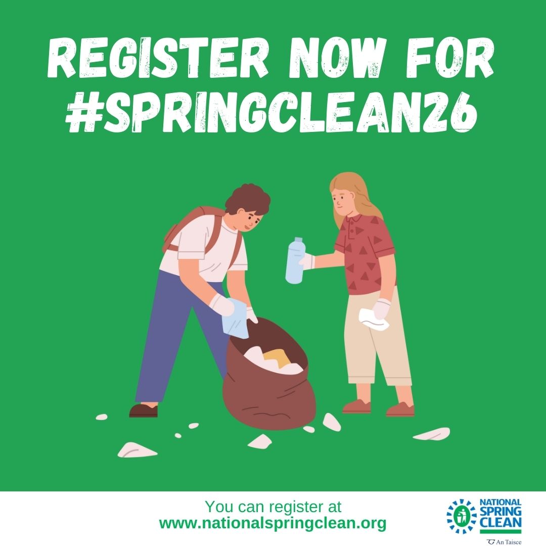 Registration for An Taisce’s Spring Clean Campaign 2026 Open